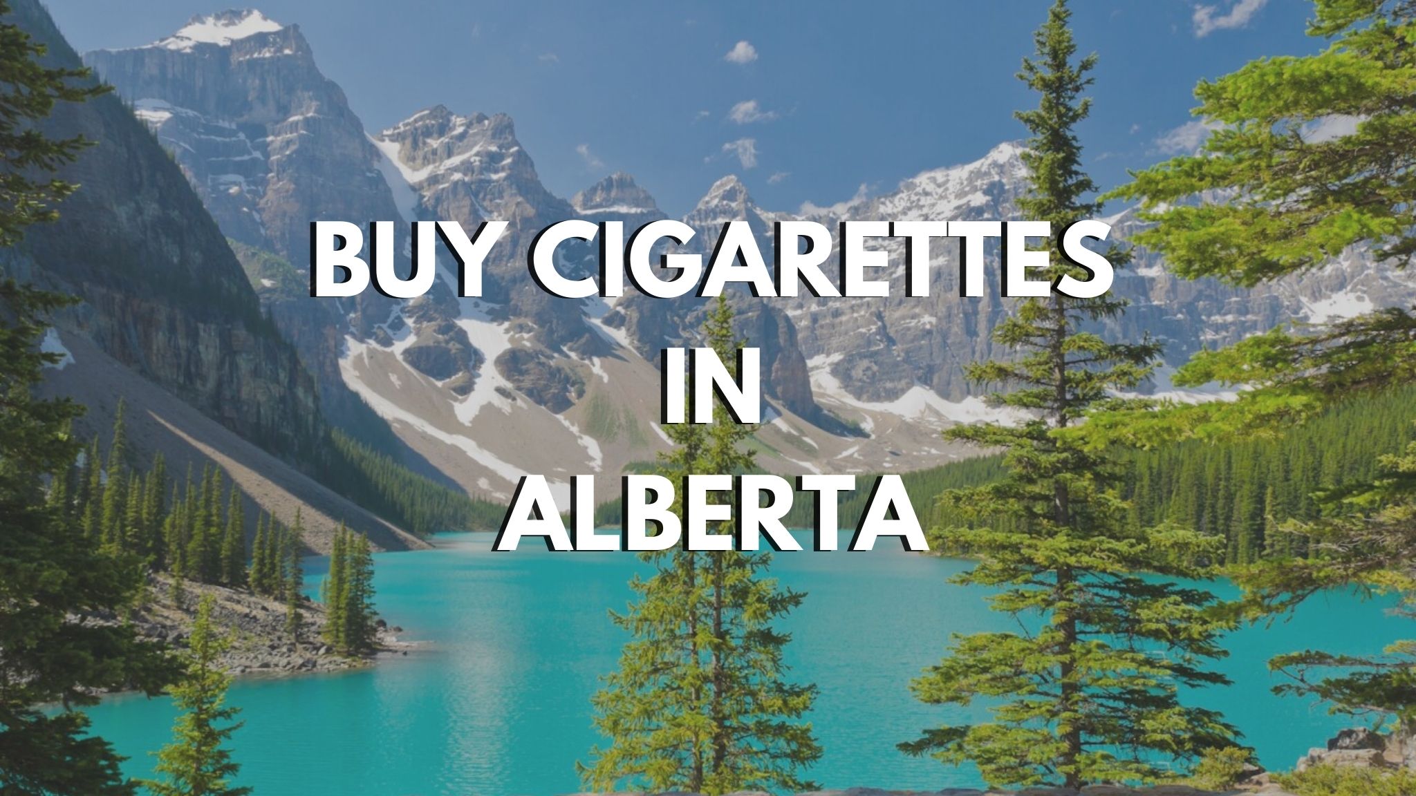 BUY CIGARETTES IN ALBERTA