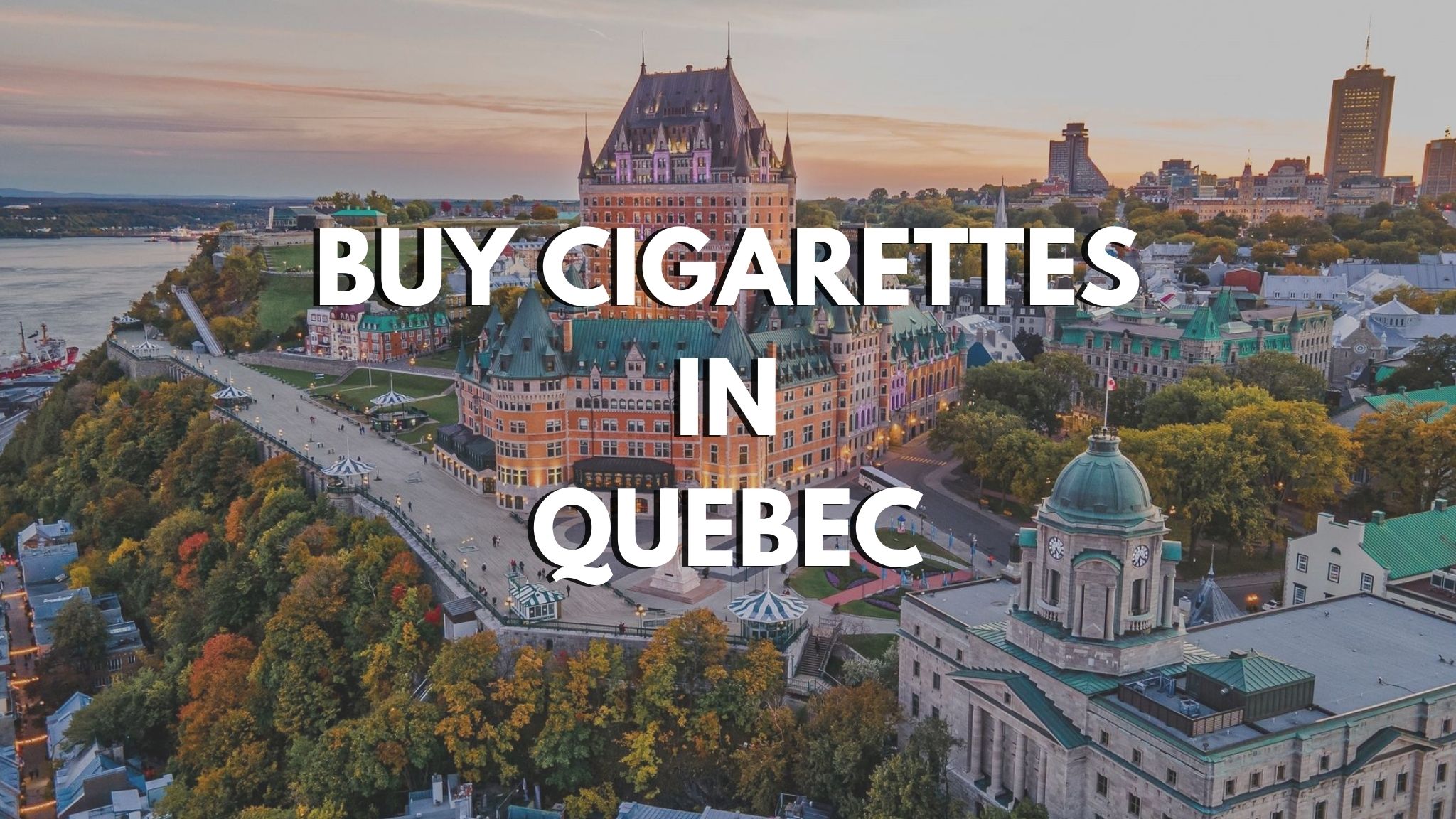 BUY CIGARETTES IN QUEBEC